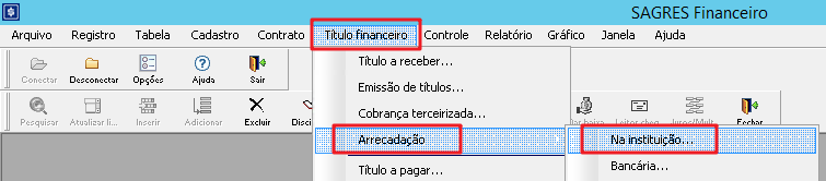 22 TituloFinanceiro-ArrecadaçãonaInstituição-MENU