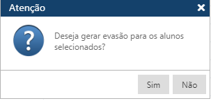 AW-Interface-Registro-Escolar-Registro-Evasao - Msg Confirma-Evasao