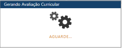 AW-Interface-Servicos-Gerar-Avaliacao-Curricular - Msg - Aguarde