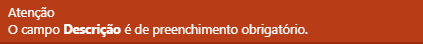 AW-MSG-Atencao-Descricao-Obrigatoria