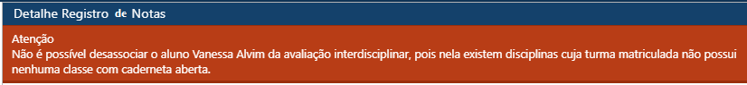 AW-Notas-Avaliacao-Interdisciplinar-Registro-Notas-Detalhe-Msg erro desassociar aluno c nota2