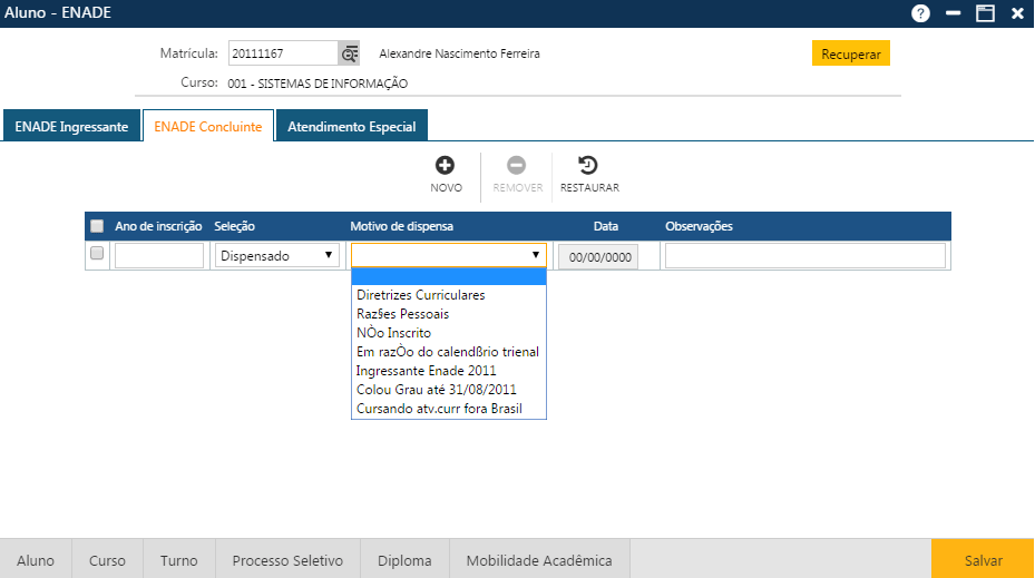 AW-Secretário-CadastroAluno - Pasta ENADE Subpasta Enade-Concluinte-OPÇÕES DE DISP