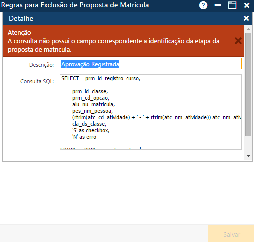 AW-Secretário-Tabela-Planejamento-Regras para exclusão de propostas de matrícula-ERRO