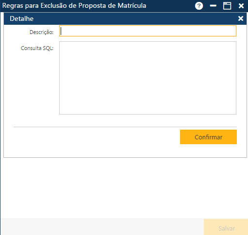 AW-Secretário-Tabela-Planejamento-Regras para exclusão de propostas de matrícula-Preparando inclusão