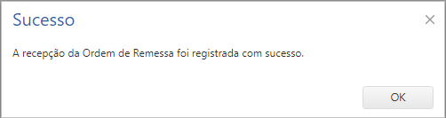 Interface Recepção de Ordem de Remessa - Mensagem de Sucesso