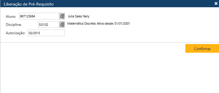 Interface para incluir-alterar liberação de pré-requisito