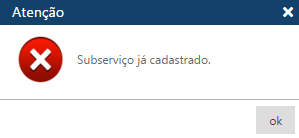 Mensagem Subserviço já cadastrado