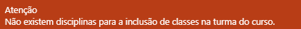 Planejamento-Turmas-Turmas Muitiseriadas- Msg Erro não existem Disciplina