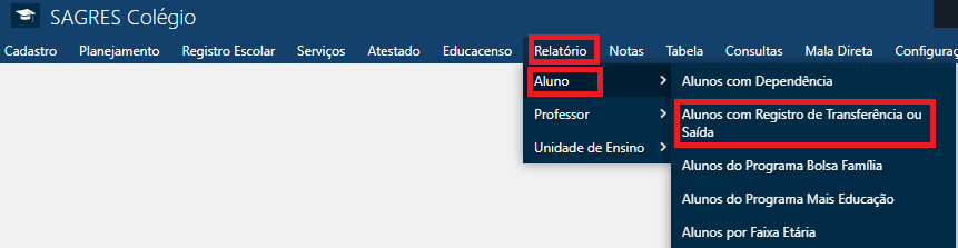 Alunos com  Registro de Transferência ou Saída​  - Menu