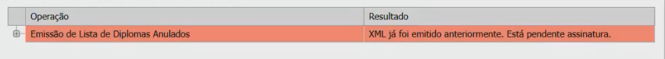 Resultado de operação da emissão - XML emitido anteriormente, pendente assinatura