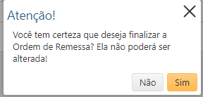 Menu Registro de Ordem​ de Remessa- mensagem de Alerta